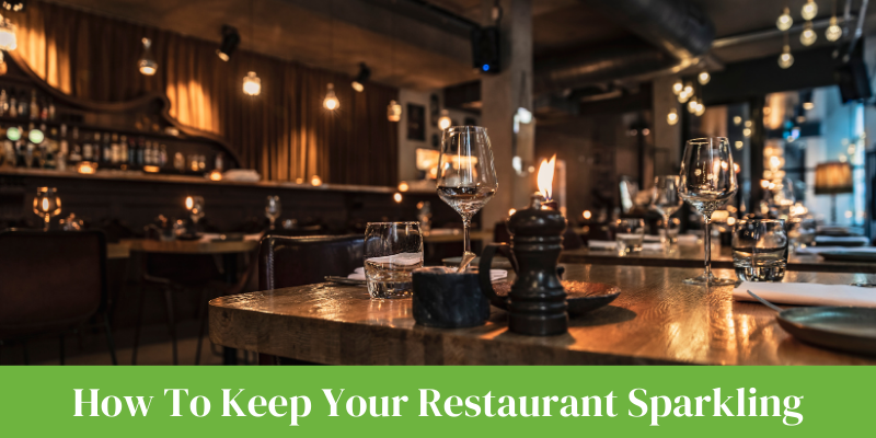 how to keep your restaurant sparkling blog featured image