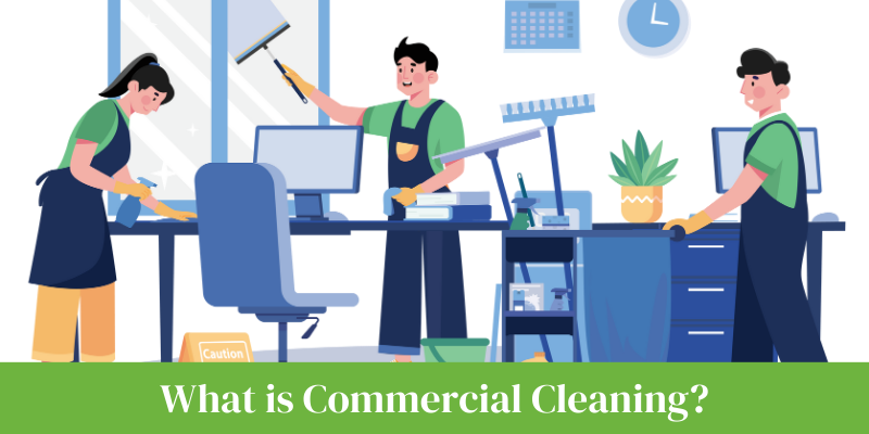 what is commercial cleaning - featured image
